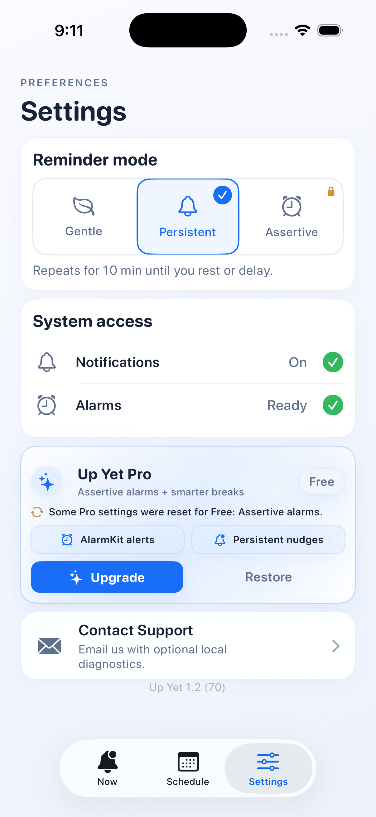 Up Yet Settings screen showing gentle, standard, and assertive reminder modes.